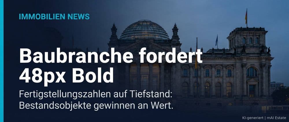Baubranche fordert Maßnahmen: Neubaukollaps und Mietenexplosion in Deutschland – Immobilienmarkt Deutschland | KI-generiert mAI Estate